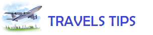 Travels Tips